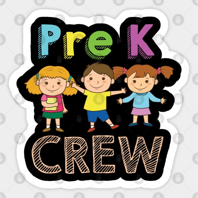 Pre-K Crew Preschool Teacher T-Shirt 1st Day of School Gift Sticker by Shirtbubble